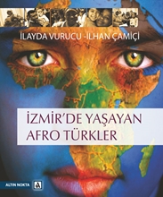 İzmir'de Yaşayan Afro Türkler